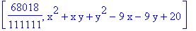 [68018/111111, x^2+x*y+y^2-9*x-9*y+20]